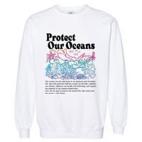 Protect Our Oceans Save Earth World Ocean Day Garment-Dyed Sweatshirt