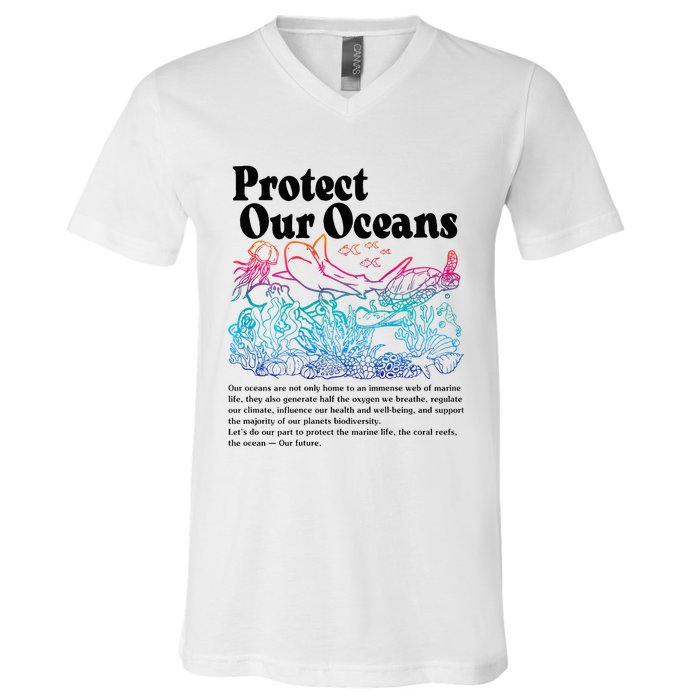 Protect Our Oceans Save Earth World Ocean Day V-Neck T-Shirt