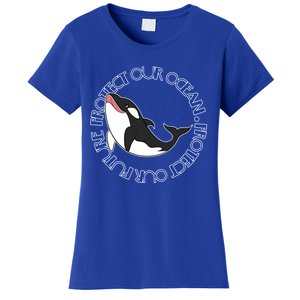 Protect Our Ocean Protect Our Future Save The Whale Meaningful Gift Women's T-Shirt