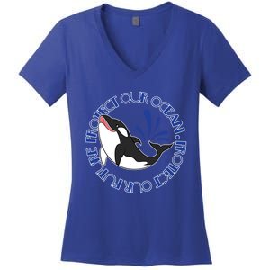 Protect Our Ocean Protect Our Future Save The Whale Meaningful Gift Women's V-Neck T-Shirt