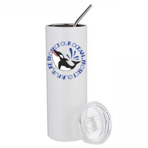 Protect Our Ocean Protect Our Future Save The Whale Meaningful Gift Stainless Steel Tumbler