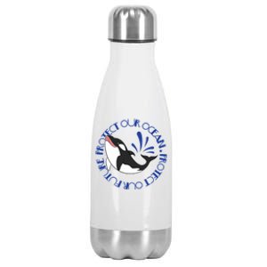 Protect Our Ocean Protect Our Future Save The Whale Meaningful Gift Stainless Steel Insulated Water Bottle