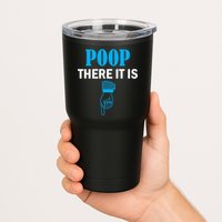 Poop There It Is Tumbler