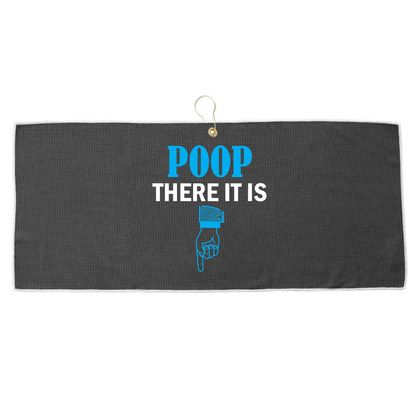 Poop There It Is Large Microfiber Waffle Golf Towel