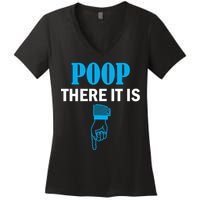 Poop There It Is Women's V-Neck T-Shirt