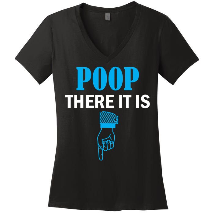 Poop There It Is Women's V-Neck T-Shirt