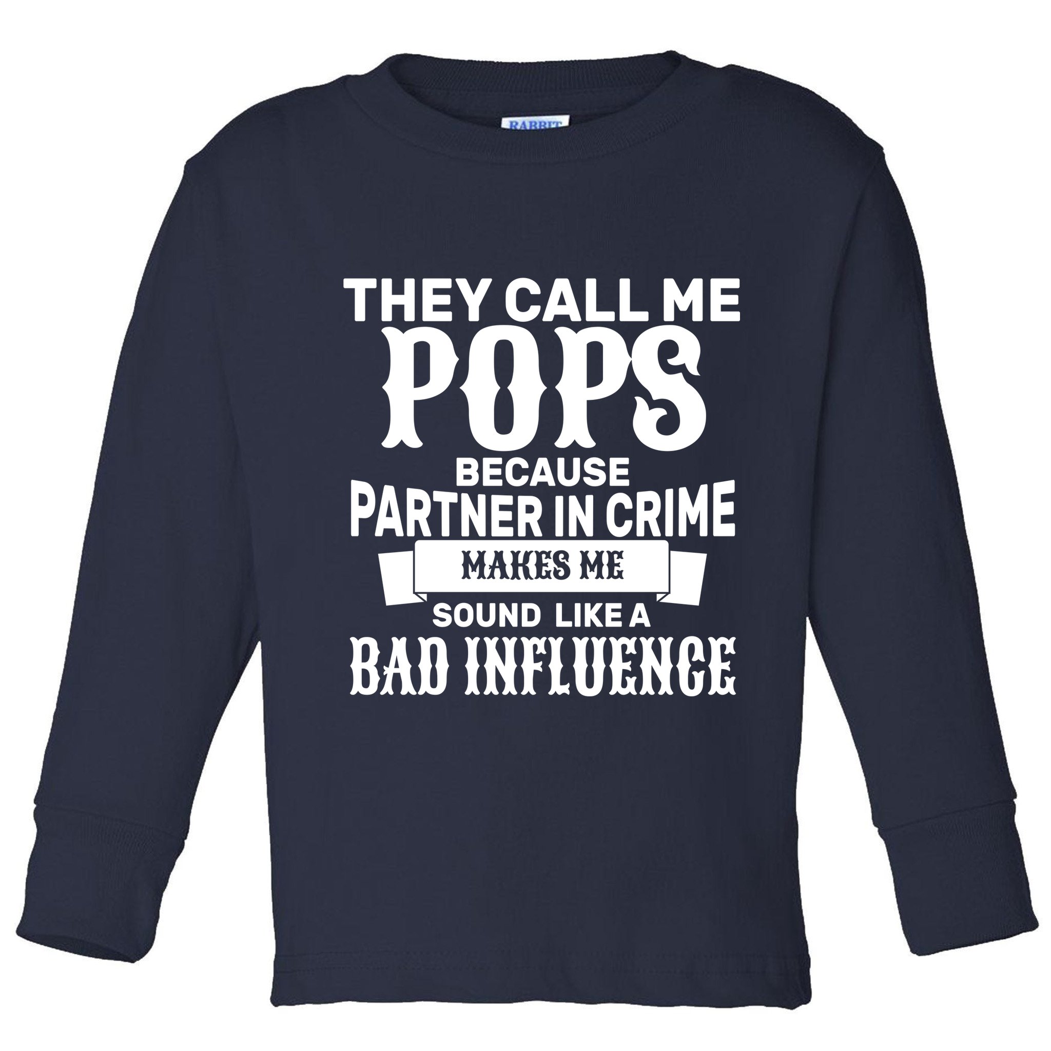 Pop Bad Influences Toddler Long Sleeve Shirt