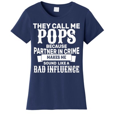 Pop Bad Influences Women's T-Shirt