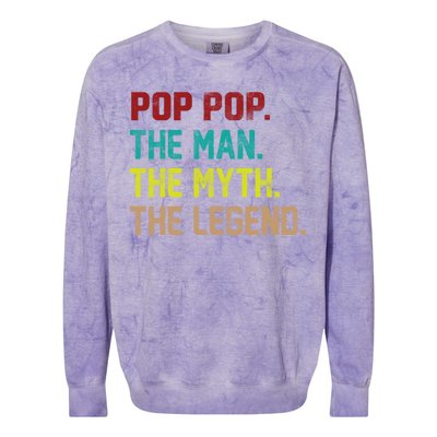 Pop Pop The Man The Myth The Legend Colorblast Crewneck Sweatshirt