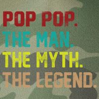 Pop Pop The Man The Myth The Legend Legacy Tie Dye Trucker Hat