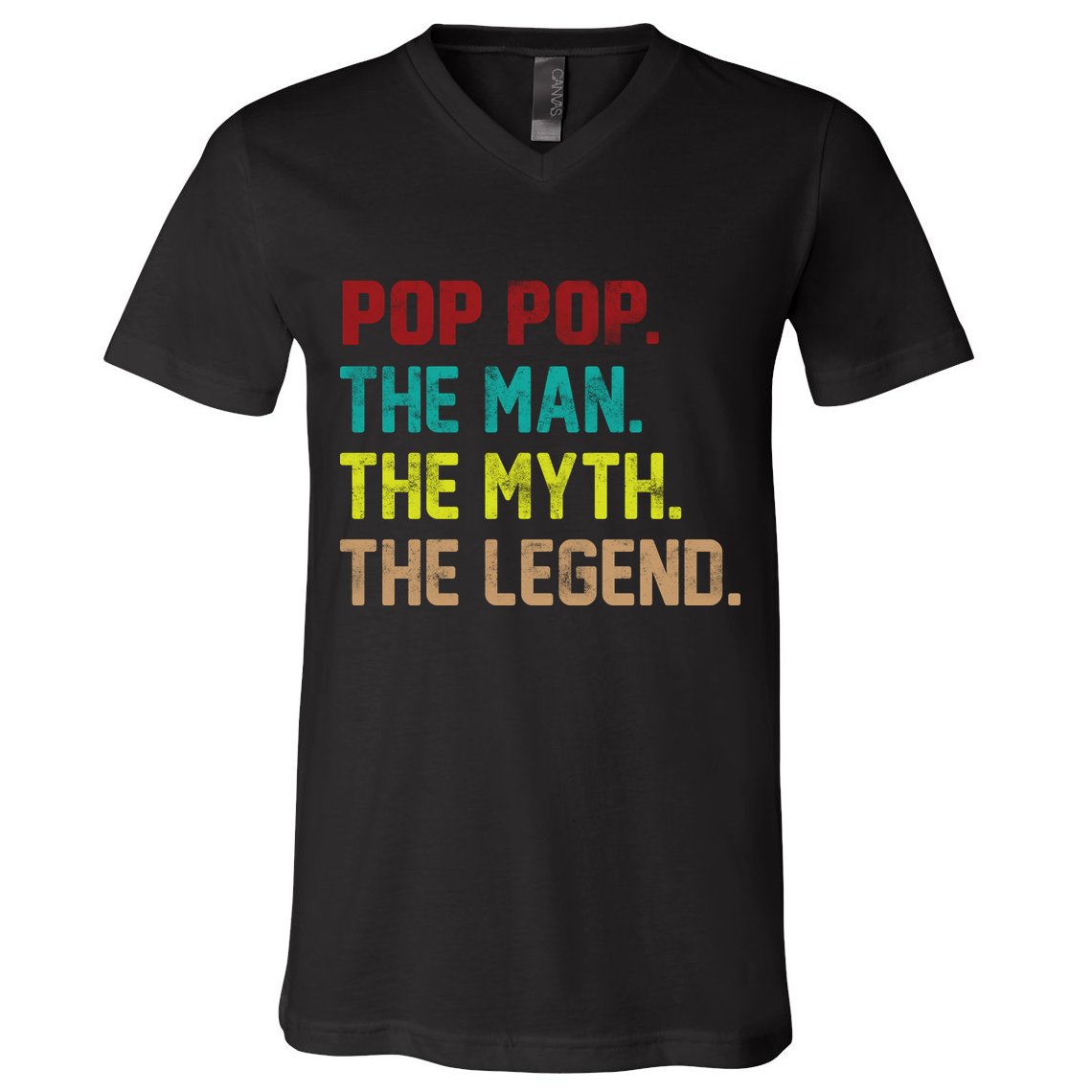 Pop Pop The Man The Myth The Legend V-Neck T-Shirt