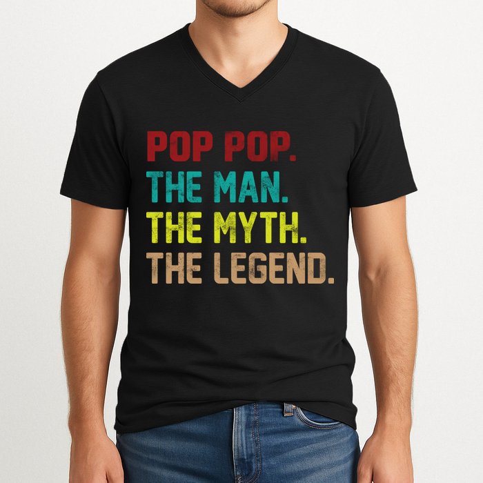 Pop Pop The Man The Myth The Legend V-Neck T-Shirt