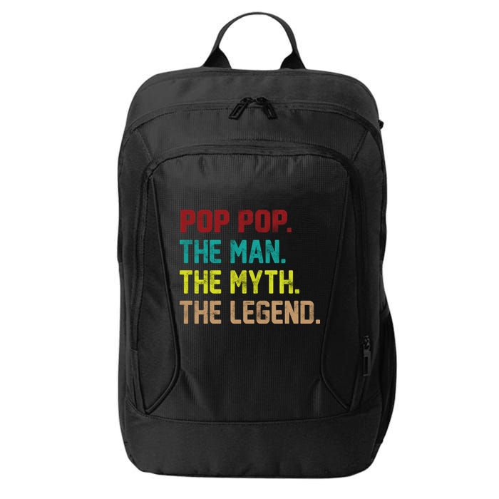 Pop Pop The Man The Myth The Legend City Backpack