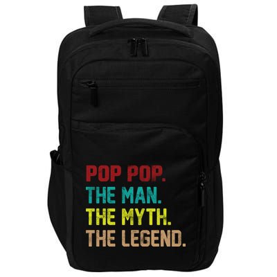 Pop Pop The Man The Myth The Legend Impact Tech Backpack