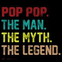 Pop Pop The Man The Myth The Legend Button