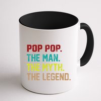 Pop Pop The Man The Myth The Legend Mug