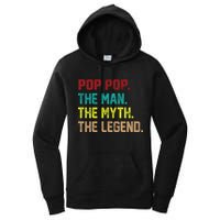 Pop Pop The Man The Myth The Legend Women's Pullover Hoodie