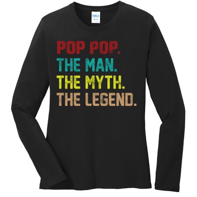 Pop Pop The Man The Myth The Legend Ladies Long Sleeve Shirt