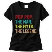 Pop Pop The Man The Myth The Legend Womens T-Shirt