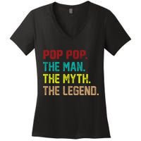 Pop Pop The Man The Myth The Legend Women's V-Neck T-Shirt