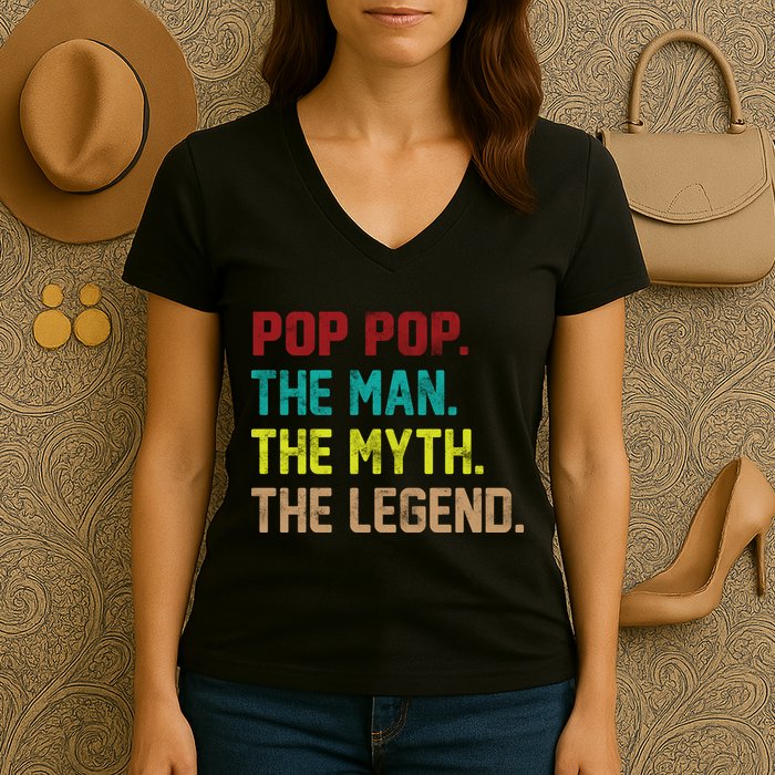 Pop Pop The Man The Myth The Legend Women's V-Neck T-Shirt