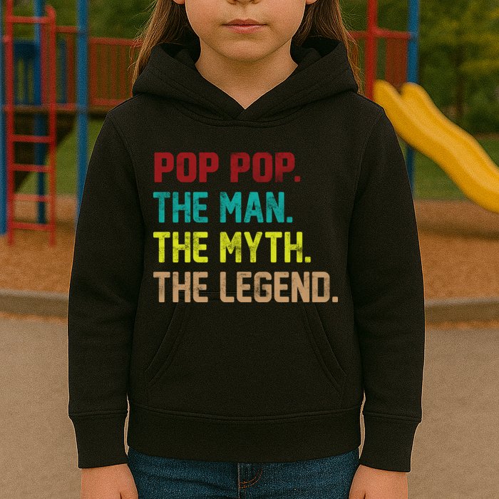 Pop Pop The Man The Myth The Legend Kids Hoodie