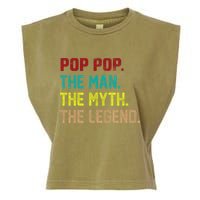 Pop Pop The Man The Myth The Legend Garment-Dyed Women's Muscle Tee