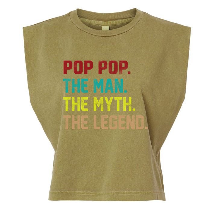 Pop Pop The Man The Myth The Legend Garment-Dyed Women's Muscle Tee