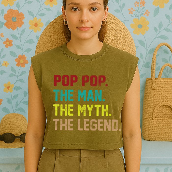 Pop Pop The Man The Myth The Legend Garment-Dyed Women's Muscle Tee