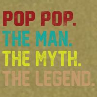 Pop Pop The Man The Myth The Legend Garment-Dyed Women's Muscle Tee