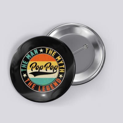 Pop Pop Vintage The Man Myth Legend Emblem Button