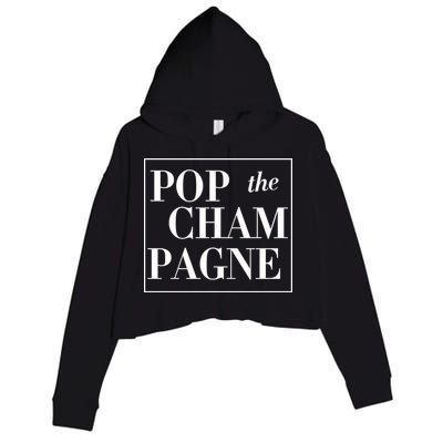 Pop The Champagne  Crop Fleece Hoodie