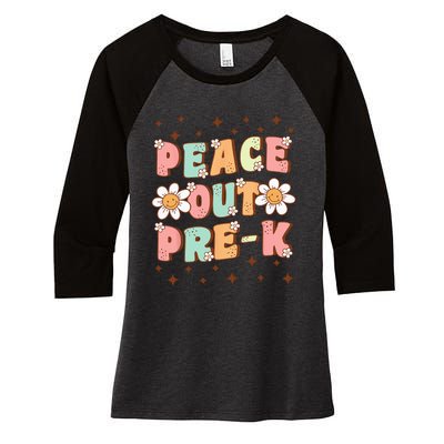 Peace Out Pre-K Cute Groovy Last Day of Preschool Graduation Women's Tri-Blend 3/4-Sleeve Raglan Shirt