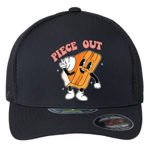 Piece Out Pie Funny Gift Flexfit Unipanel Trucker Cap