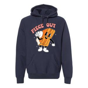 Piece Out Pie Funny Gift Premium Hoodie