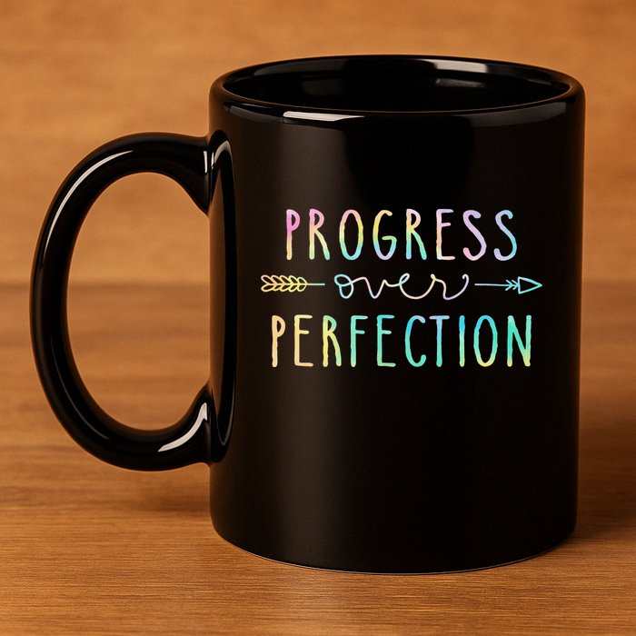Progress Over Perfection Motivational Gifts 11oz C Handle Ceramic Mug