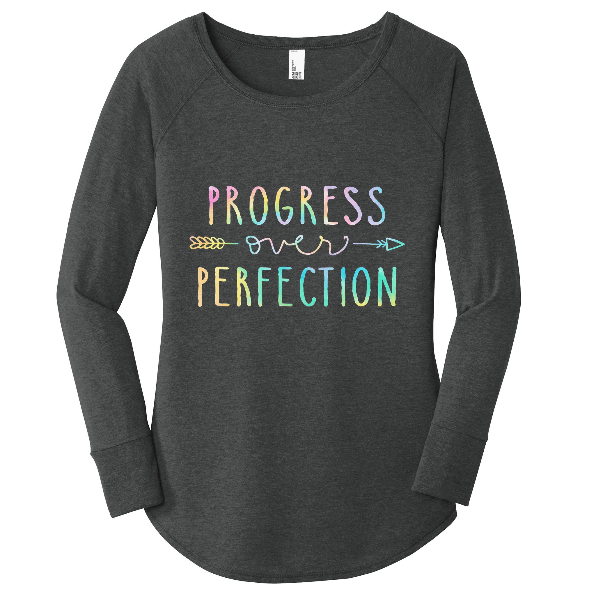 Progress Over Perfection Motivational Gifts Women's Perfect Tri Tunic Long Sleeve Shirt