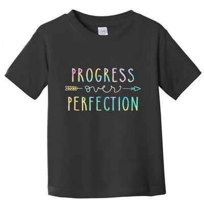 Progress Over Perfection Motivational Gifts Toddler T-Shirt