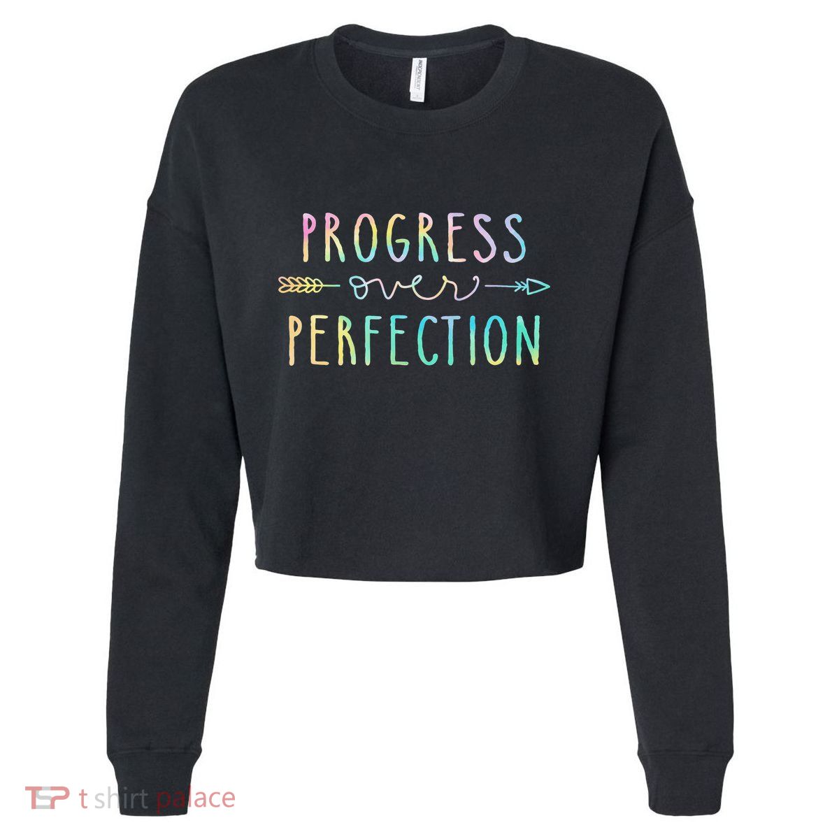 Progress Over Perfection Motivational Gifts Cropped Pullover Crew