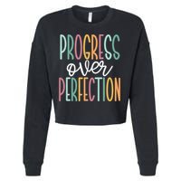Progress Over Perfection Cropped Pullover Crew