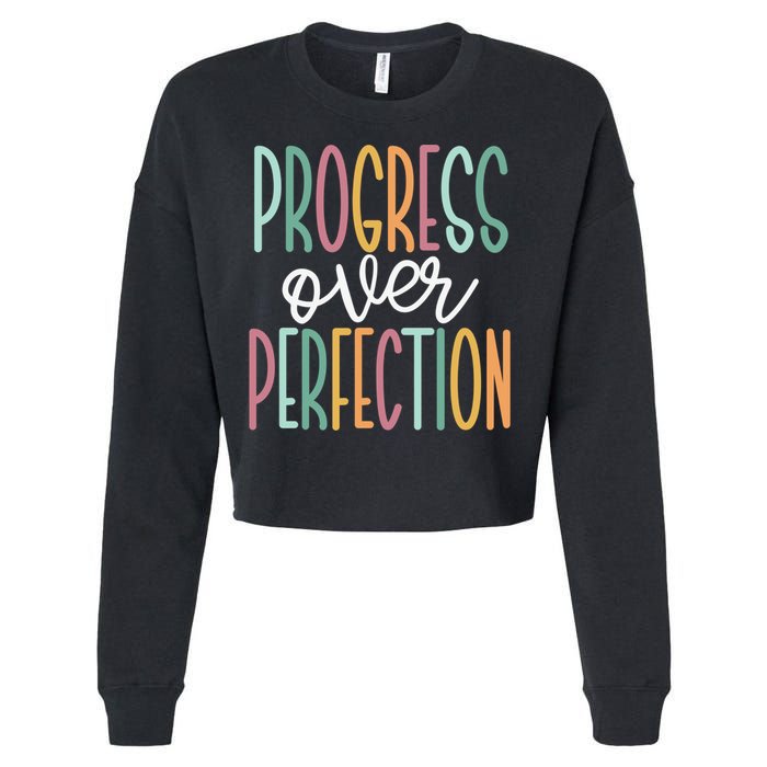 Progress Over Perfection Cropped Pullover Crew