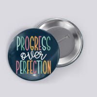 Progress Over Perfection Button