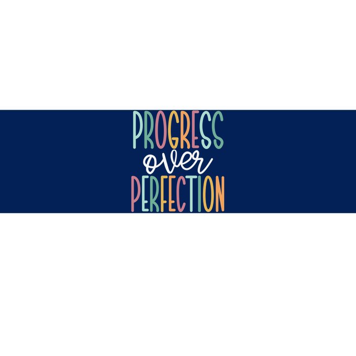 Progress Over Perfection Bumper Sticker