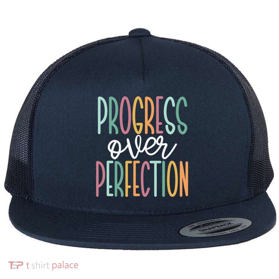 Progress Over Perfection Flatbill Hat