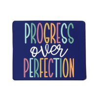 Progress Over Perfection Mousepad