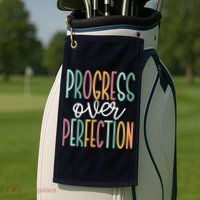 Progress Over Perfection Golf Towel