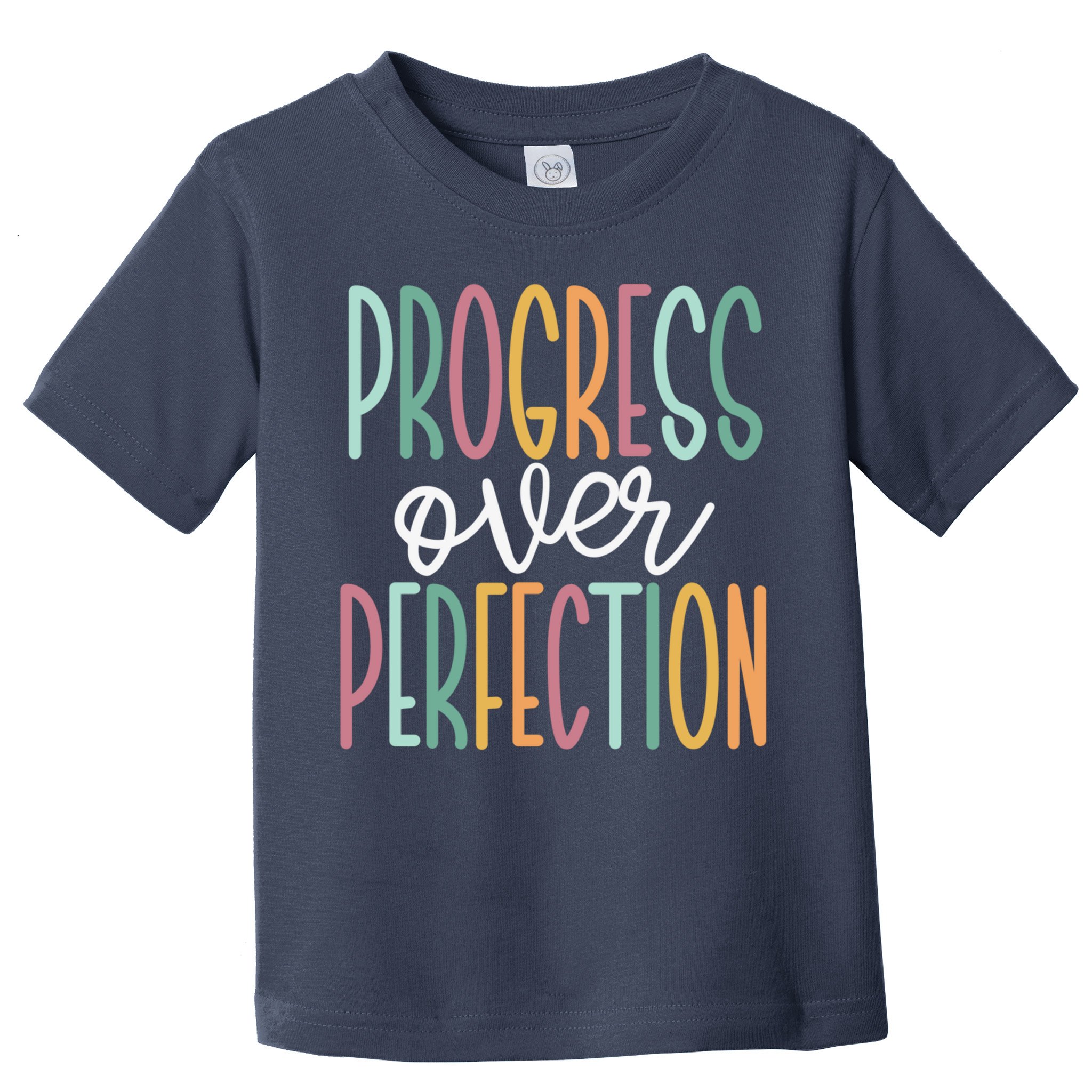 Progress Over Perfection Toddler T-Shirt