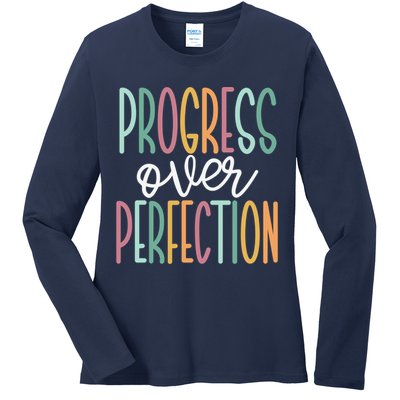 Progress Over Perfection Ladies Long Sleeve Shirt