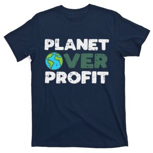 Planet Over Profit Earth Day Environment Lover Gift T-Shirt