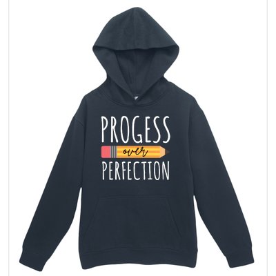 Progress Over Perfection Education Back To School Urban Pullover Hoodie